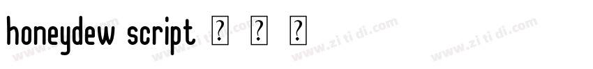 honeydew script字体转换 honeydew script字体转换
